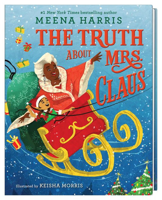 "The Truth About Mrs. Claus" by Meena Harris (SIGNED COPY)